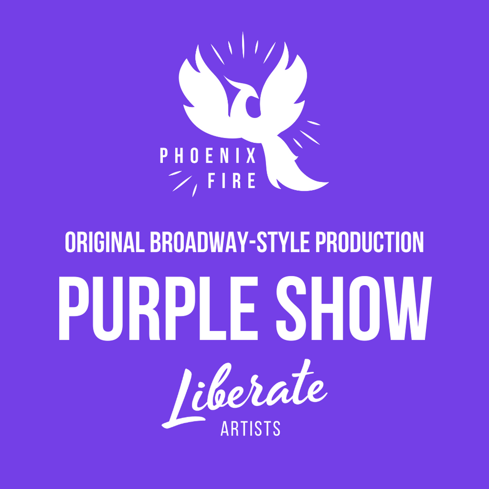 Phoenix Fire Original Broadway Style Production: Purple Show 7/29/23