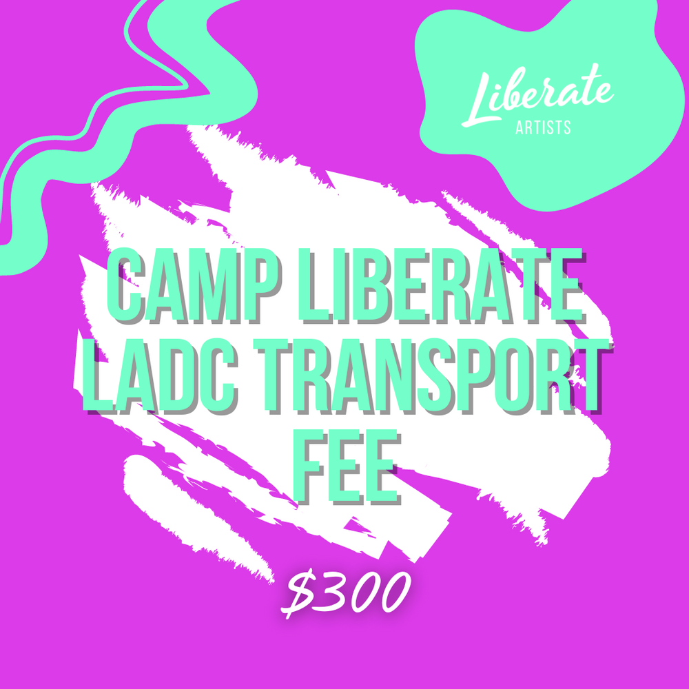 CAMP Liberate LADC Transport Fee