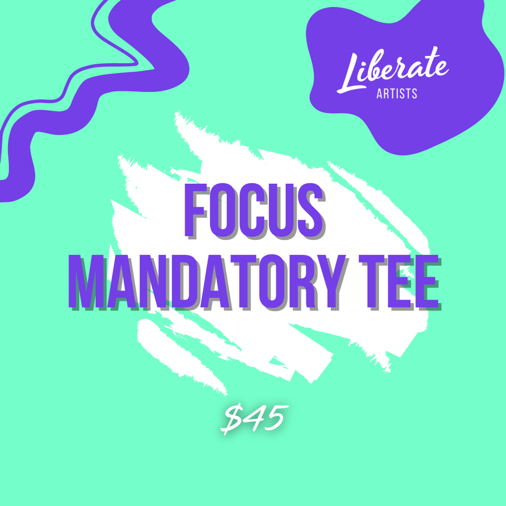 Mandatory Focus Tee [Purchase by 7/1/24]